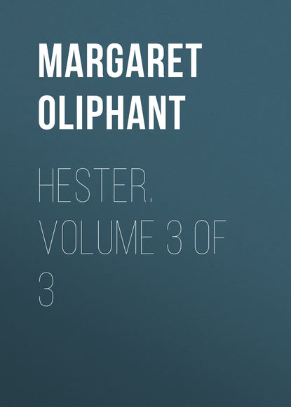 Hester. Volume 3 of 3