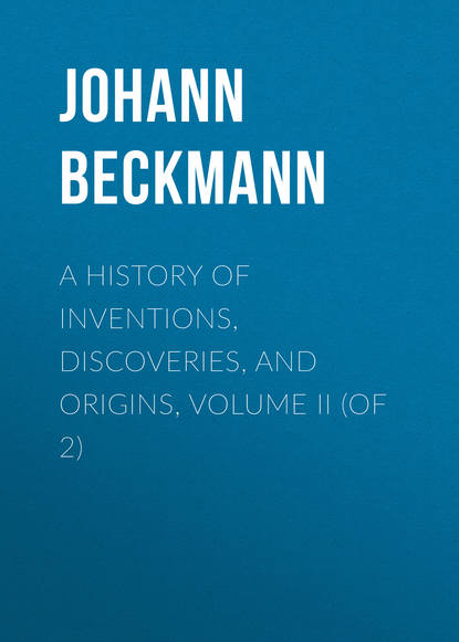 A History of Inventions, Discoveries, and Origins, Volume II (of 2)
