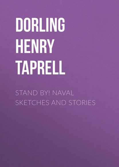 Stand By! Naval Sketches and Stories
