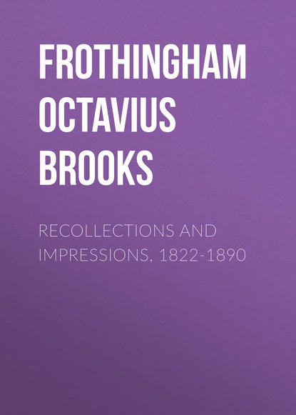 Recollections and Impressions, 1822-1890