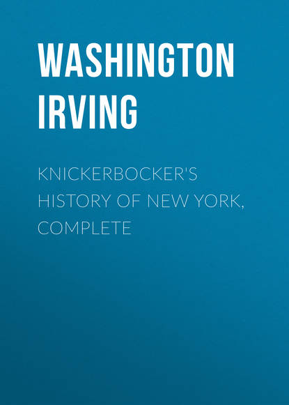 Knickerbocker&apos;s History of New York, Complete