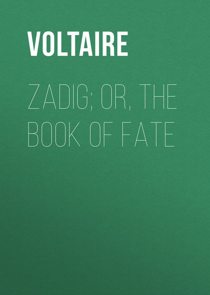 Zadig; Or, The Book of Fate