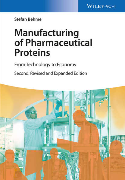 Manufacturing of Pharmaceutical Proteins. From Technology to Economy