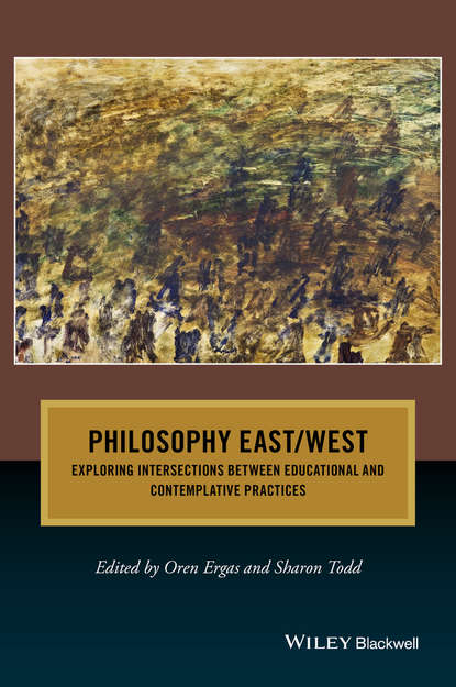 Philosophy East / West. Exploring Intersections between Educational and Contemplative Practices