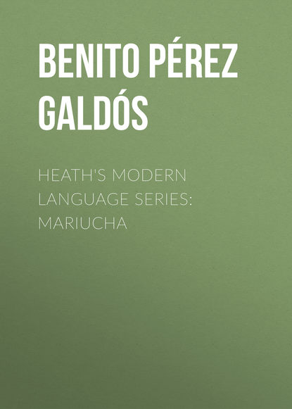 Heath&apos;s Modern Language Series: Mariucha