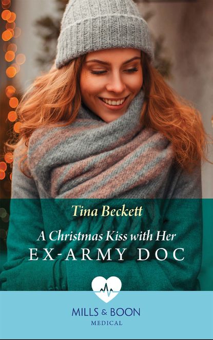 A Christmas Kiss With Her Ex-Army Doc