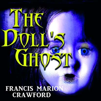 The Doll&apos;s Ghost
