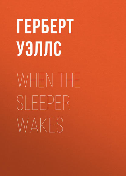 When the Sleeper wakes
