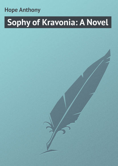 Sophy of Kravonia: A Novel