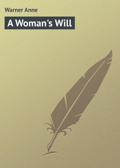 A Woman&apos;s Will