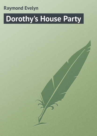Dorothy&apos;s House Party
