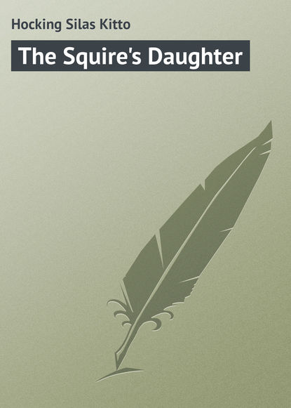 The Squire&apos;s Daughter