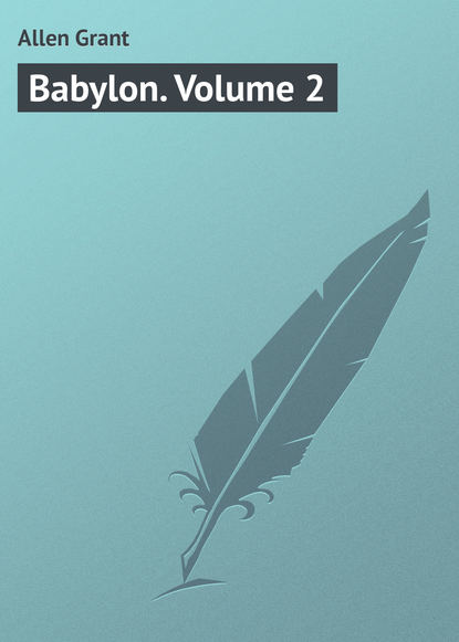 Babylon. Volume 2