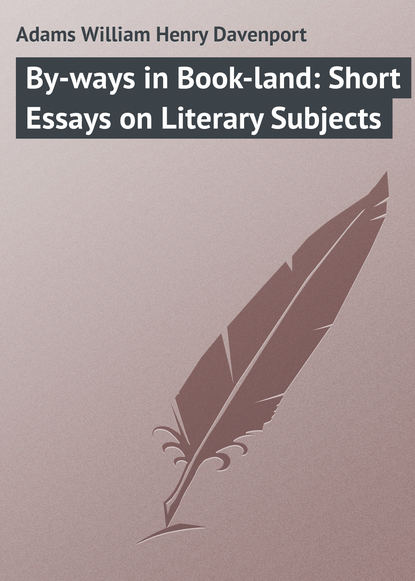 By-ways in Book-land: Short Essays on Literary Subjects