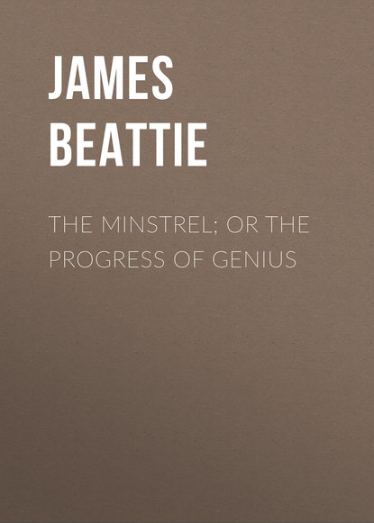 The Minstrel; or the Progress of Genius