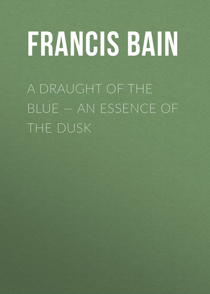 A Draught of the Blue – An Essence of the Dusk