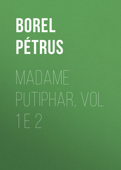 Madame Putiphar, vol 1 e 2