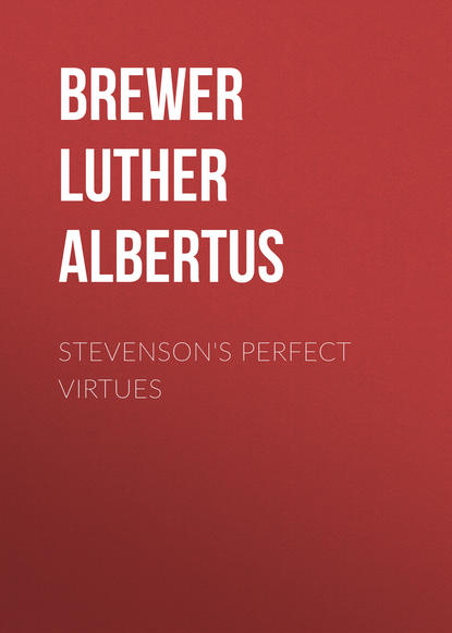 Stevenson&apos;s Perfect Virtues