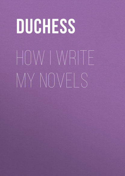 How I write my novels