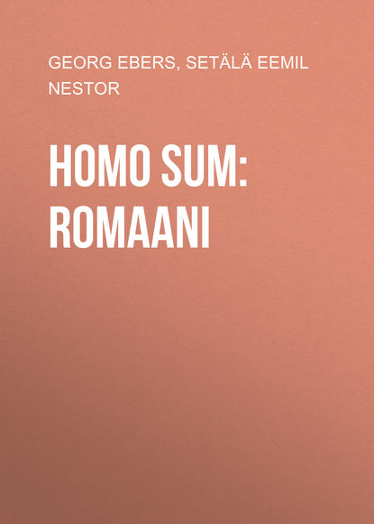 Homo sum: Romaani