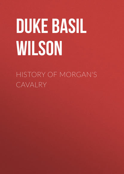 History of Morgan&apos;s Cavalry