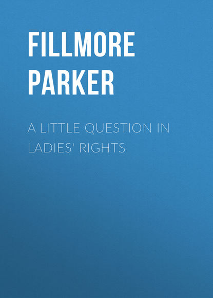 A Little Question in Ladies&apos; Rights