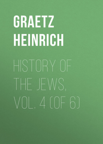 History of the Jews, Vol. 4 (of 6)