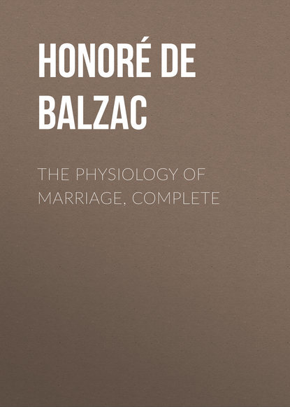 The Physiology of Marriage, Complete 