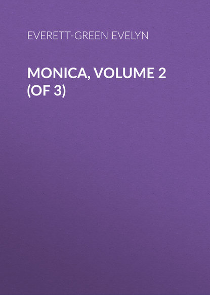 Monica, Volume 2 (of 3)