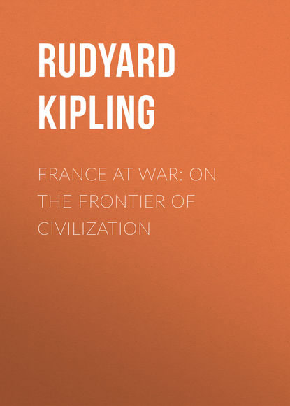 France at War: On the Frontier of Civilization