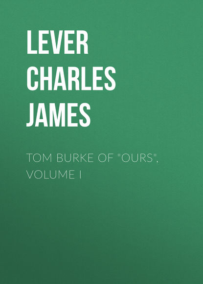 Tom Burke Of &quot;Ours&quot;, Volume I
