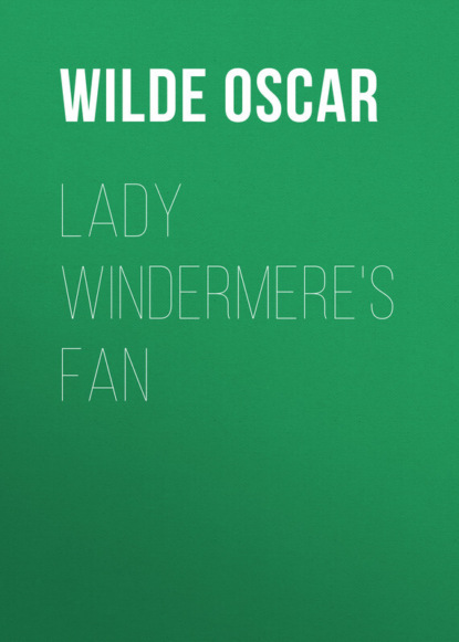 Lady Windermere&apos;s Fan