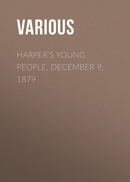 Harper&apos;s Young People, December 9, 1879