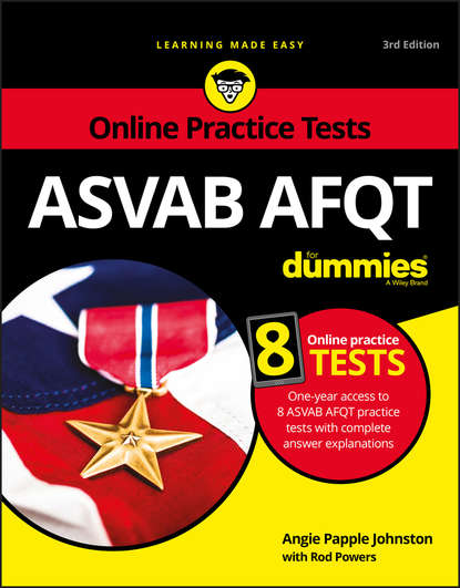 ASVAB AFQT For Dummies. With Online Practice Tests
