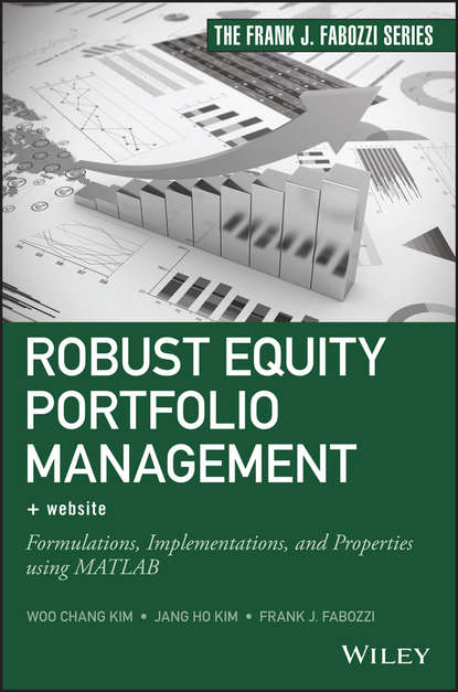 Robust Equity Portfolio Management. Formulations, Implementations, and Properties using MATLAB