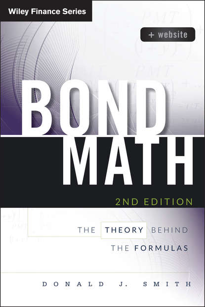 Bond Math. The Theory Behind the Formulas