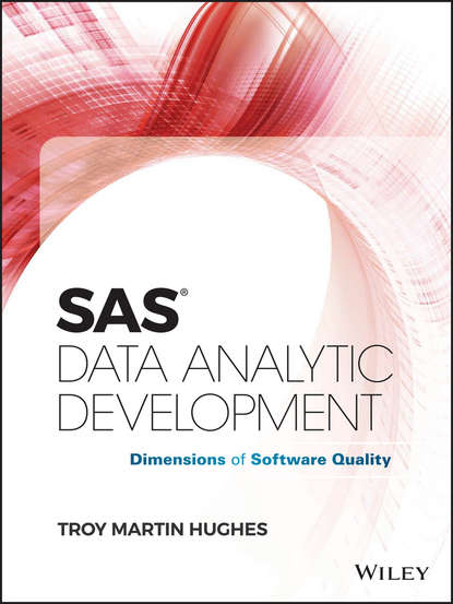SAS Data Analytic Development. Dimensions of Software Quality