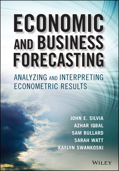 Economic and Business Forecasting. Analyzing and Interpreting Econometric Results