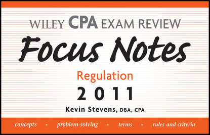 Wiley CPA Examination Review Focus Notes. Regulation 2011