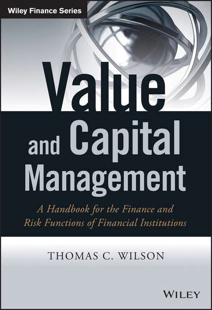 Value and Capital Management. A Handbook for the Finance and Risk Functions of Financial Institutions