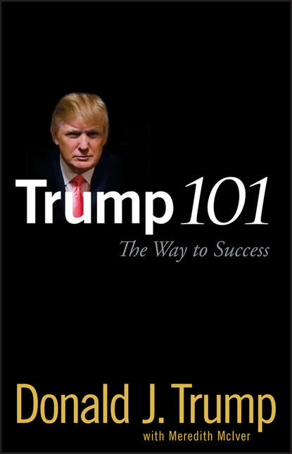 Trump 101. The Way to Success