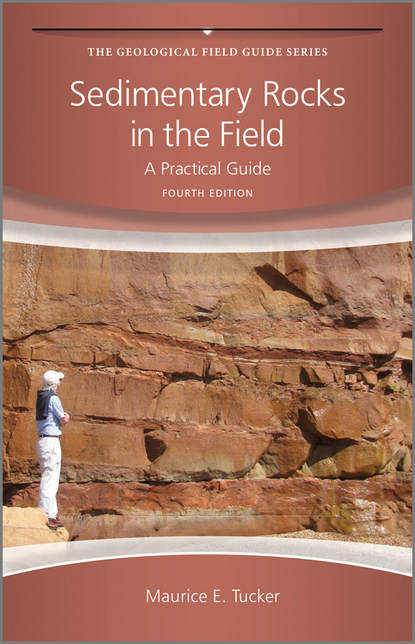 Sedimentary Rocks in the Field. A Practical Guide