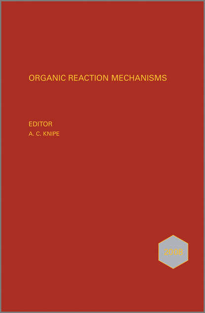 Organic Reaction Mechanisms 2008. An annual survey covering the literature dated January to December 2008