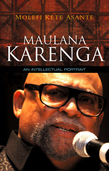 Maulana Karenga. An Intellectual Portrait