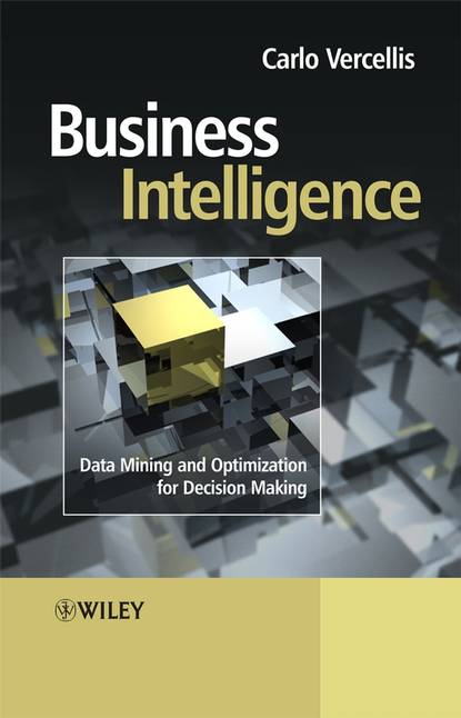 Business Intelligence. Data Mining and Optimization for Decision Making