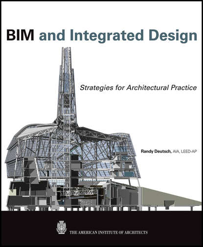 BIM and Integrated Design. Strategies for Architectural Practice