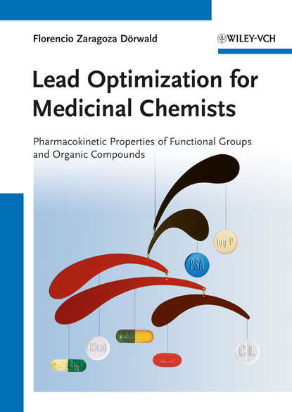 Lead Optimization for Medicinal Chemists. Pharmacokinetic Properties of Functional Groups and Organic Compounds