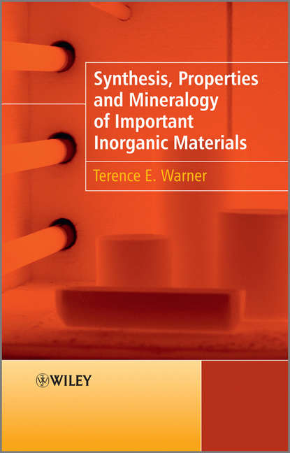 Synthesis, Properties and Mineralogy of Important Inorganic Materials
