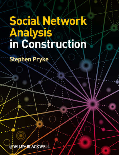 Social Network Analysis in Construction