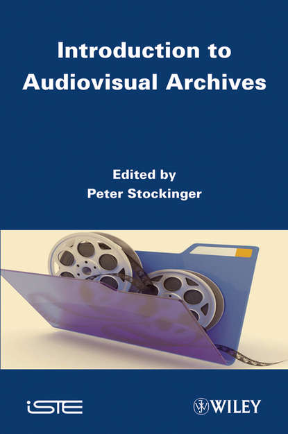 Introduction to Audiovisual Archives